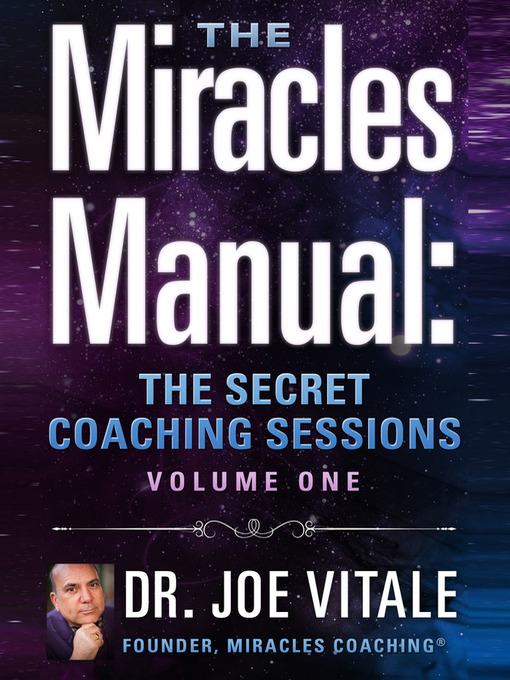 Title details for Miracles Manual Vol 1 by Joe Vitale - Available